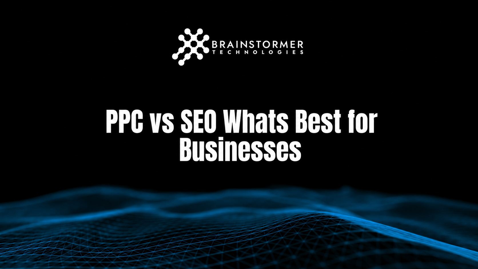 PPC vs SEO – What's Best for Businesses?