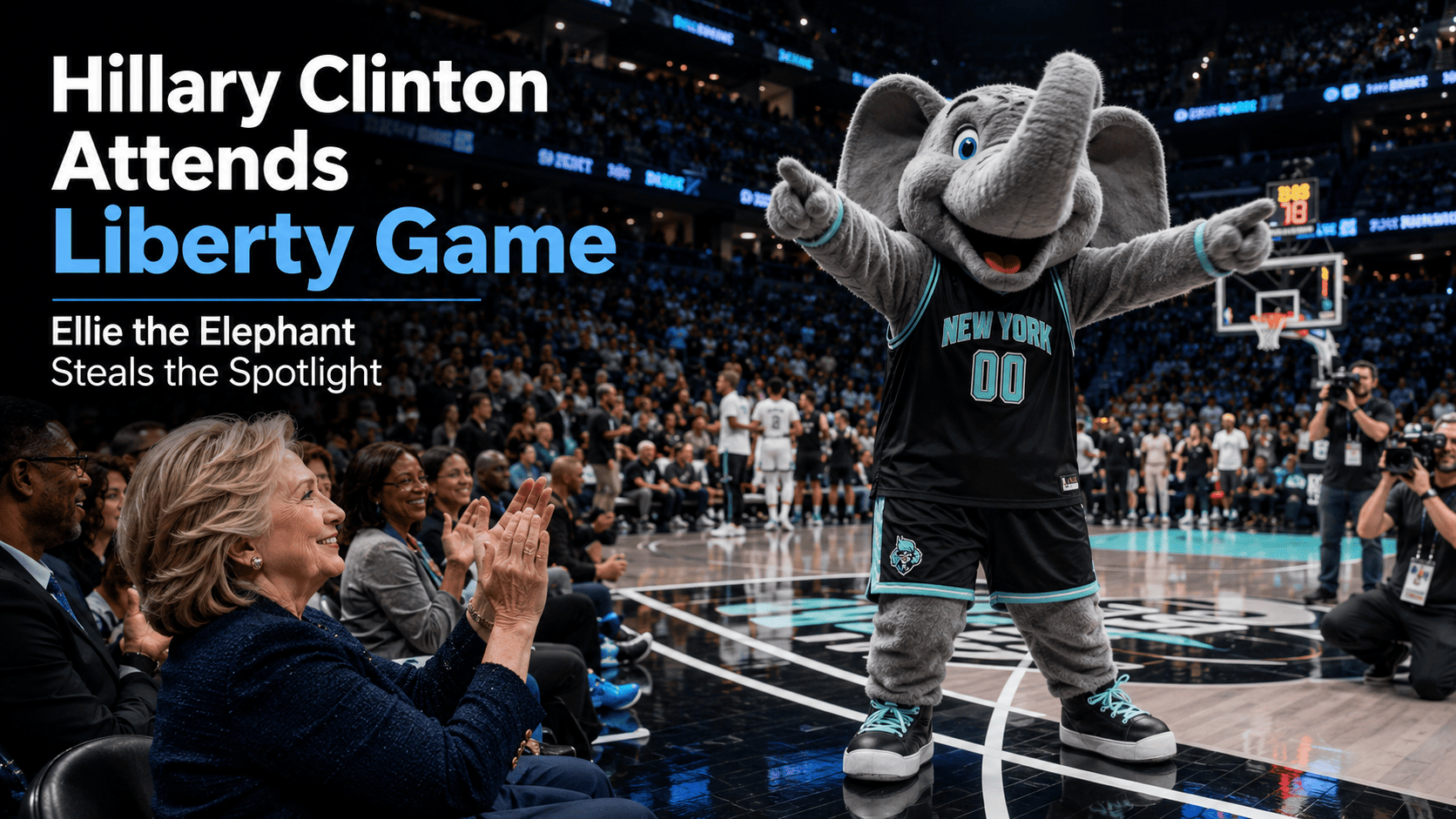 Hillary Clinton Attends New York Liberty Game, Ellie the Elephant Captures Fans' Attention
