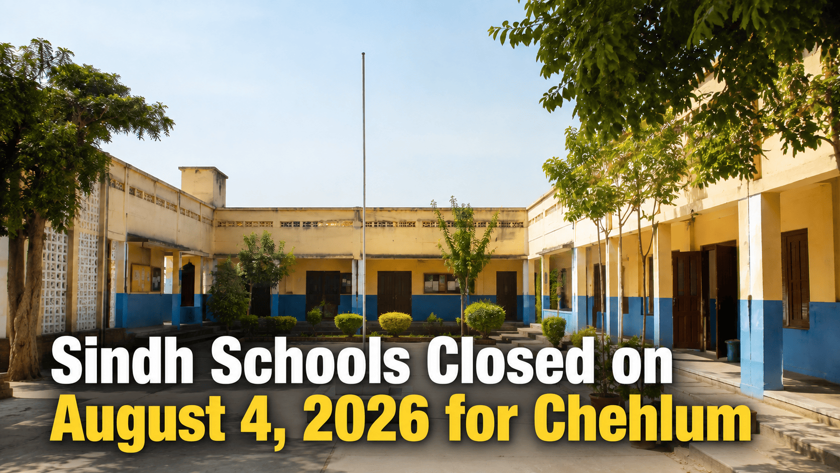 Sindh Government Announces Schools Closed on August 4