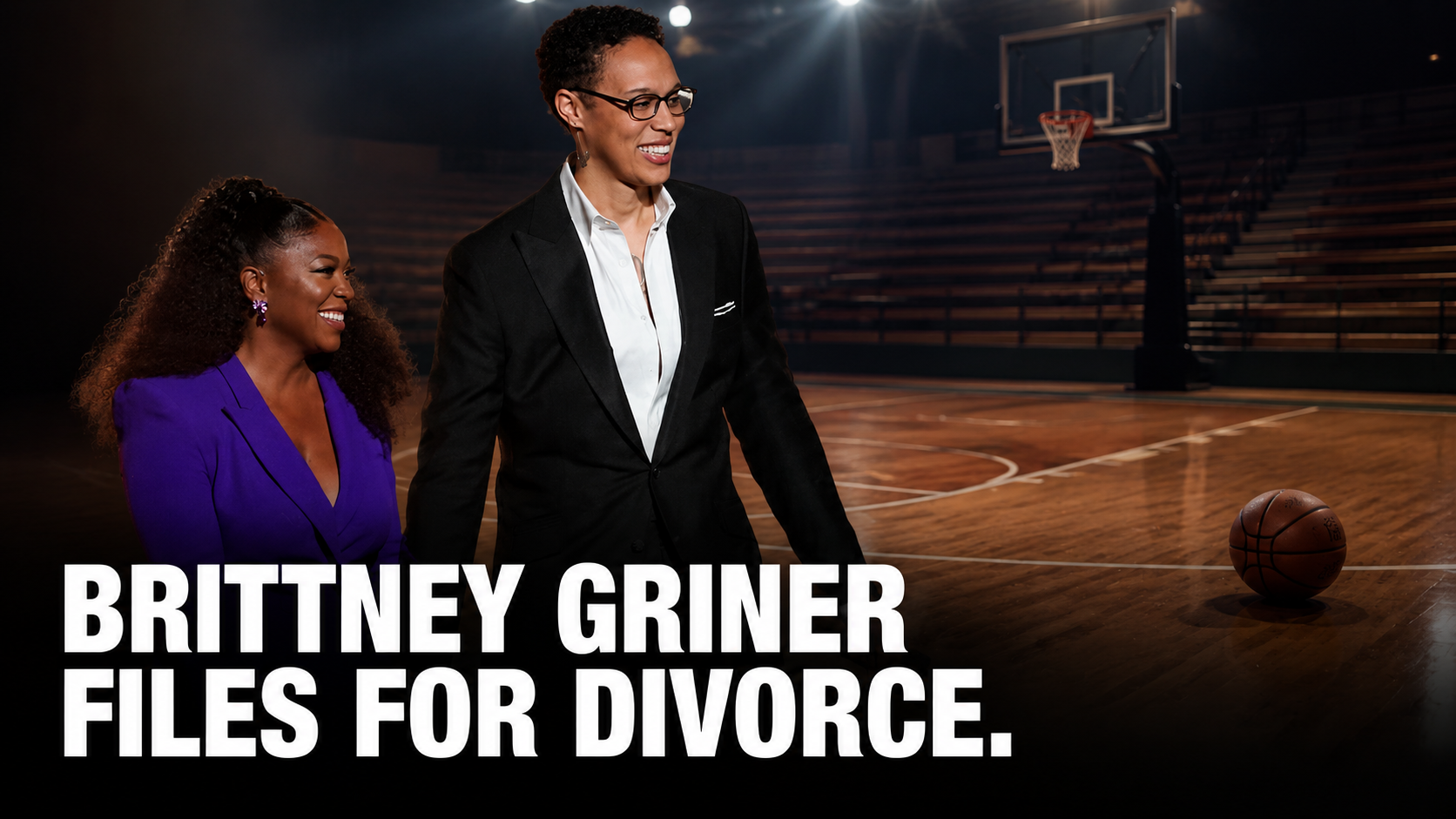 Brittney Griner Files for Divorce From Wife Cherelle Griner
