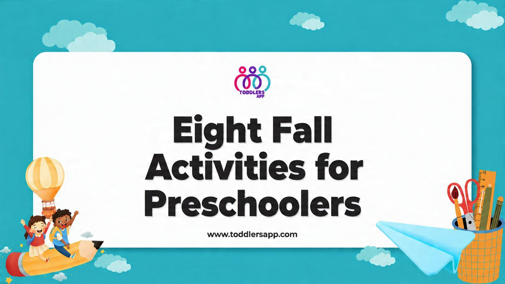 Eight Fall Activities for Preschoolers
